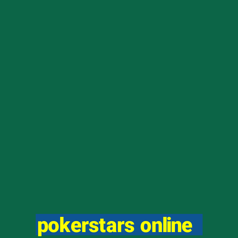 pokerstars online