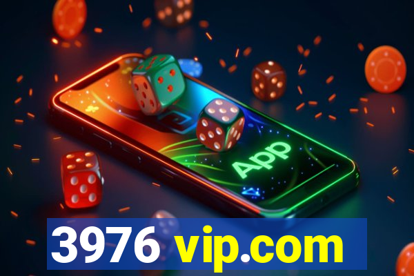 3976 vip.com