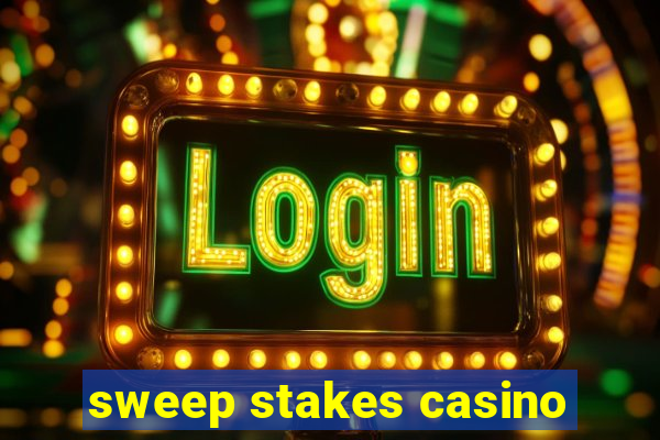 sweep stakes casino