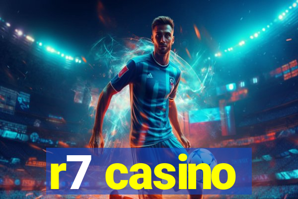 r7 casino