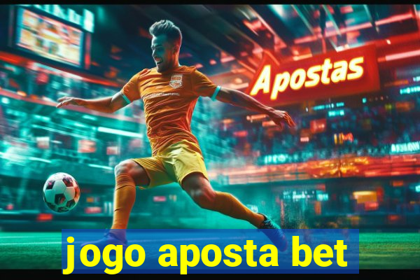 jogo aposta bet