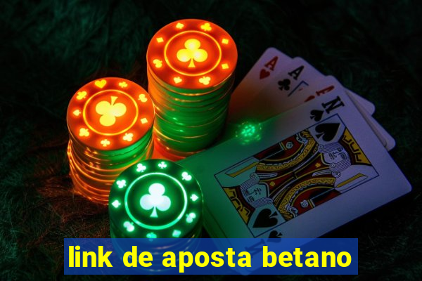 link de aposta betano