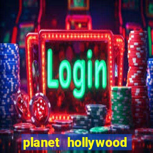 planet hollywood resort and casino vegas