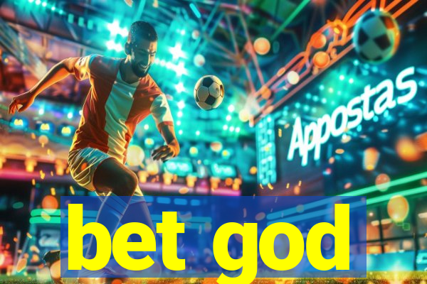 bet god