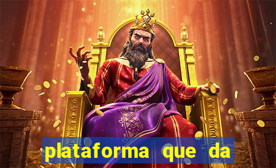 plataforma que da bonus no cadastro