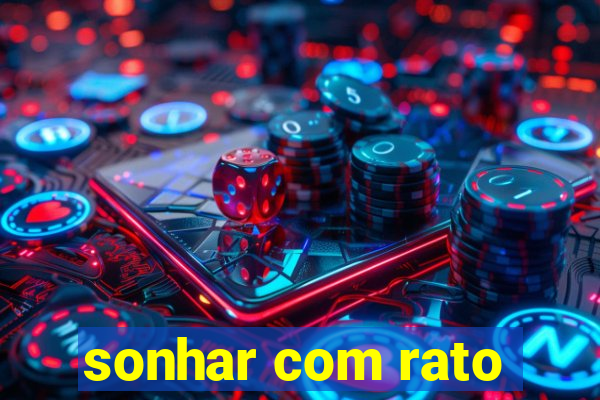 sonhar com rato