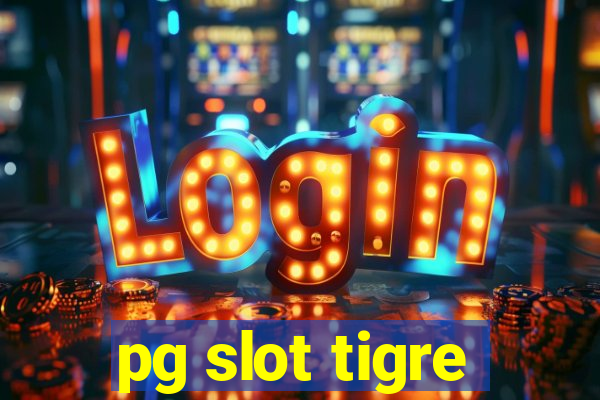 pg slot tigre