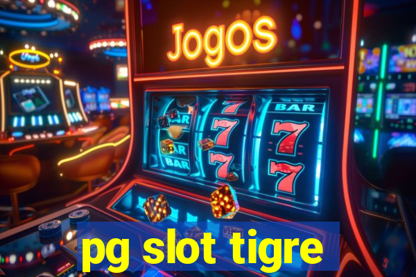 pg slot tigre