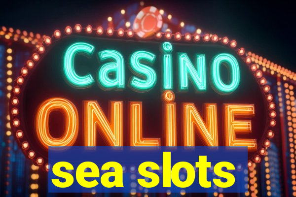 sea slots