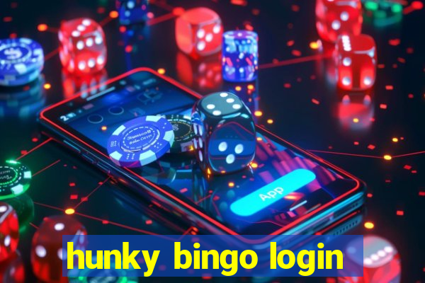 hunky bingo login