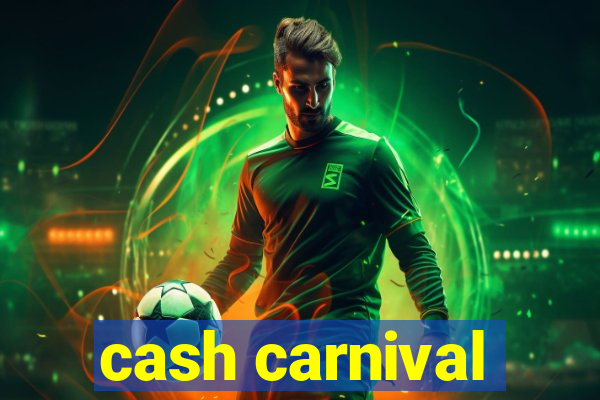 cash carnival