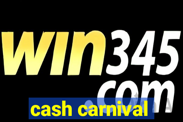 cash carnival