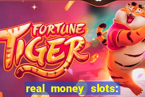 real money slots: spin & win