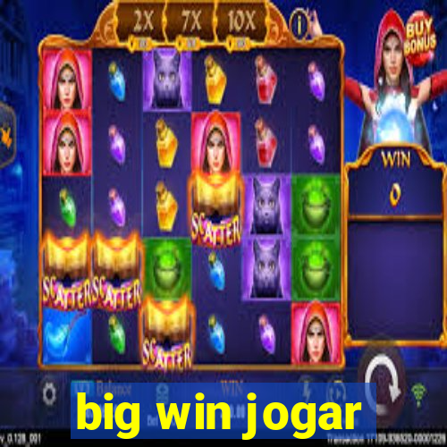 big win jogar