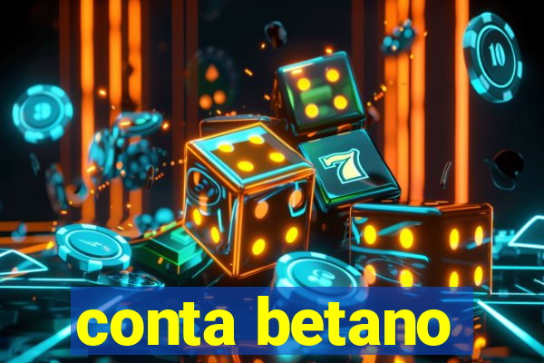 conta betano