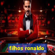 filhos ronaldo