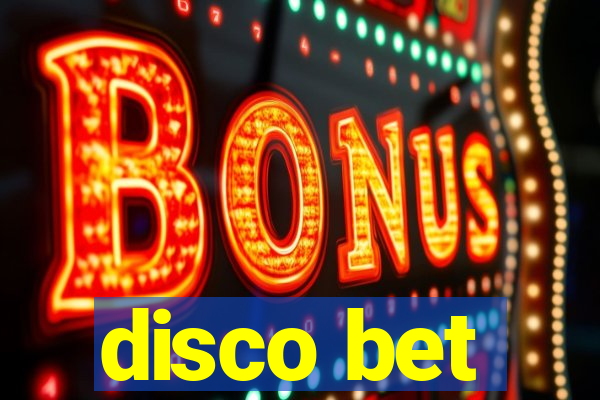 disco bet