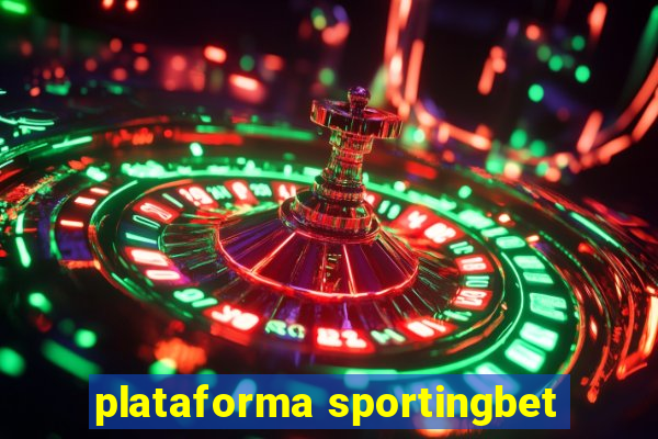 plataforma sportingbet