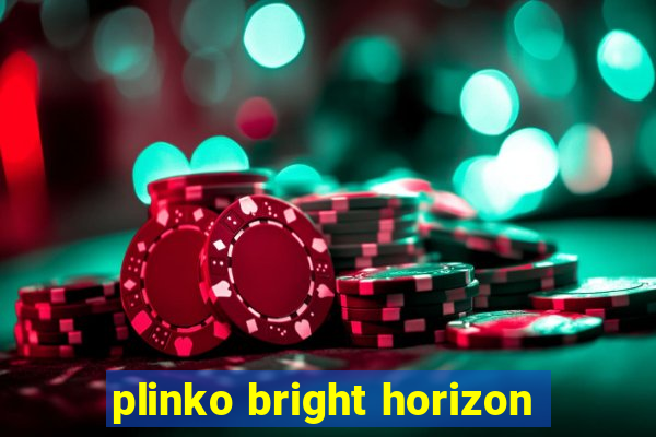 plinko bright horizon