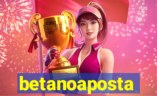 betanoaposta