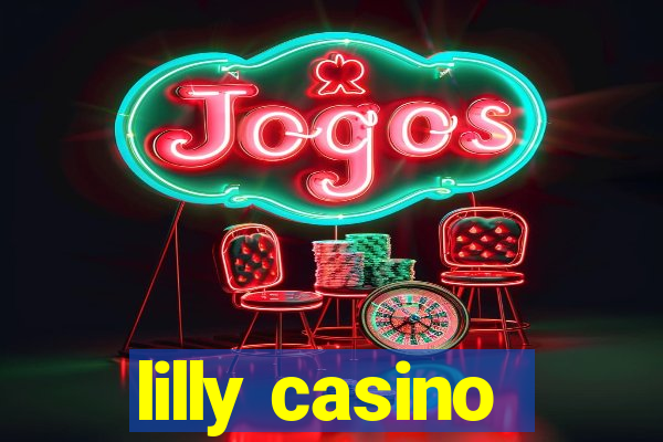 lilly casino