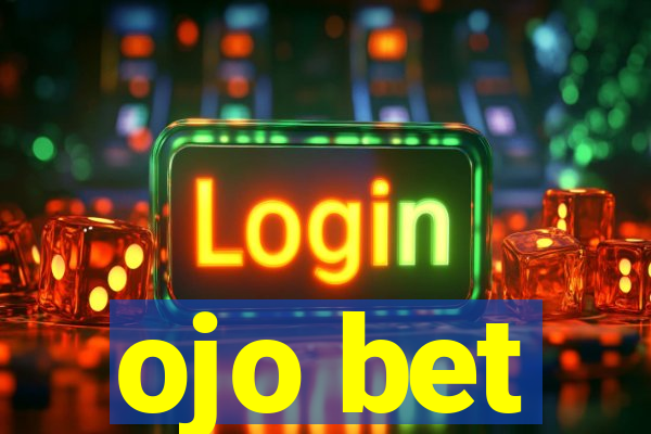 ojo bet