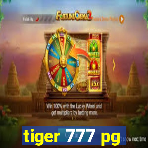 tiger 777 pg