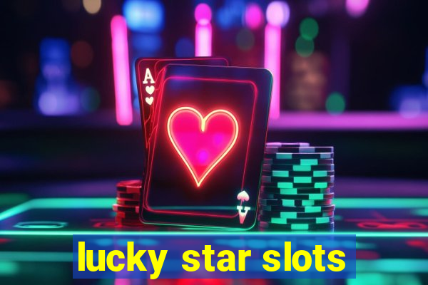 lucky star slots