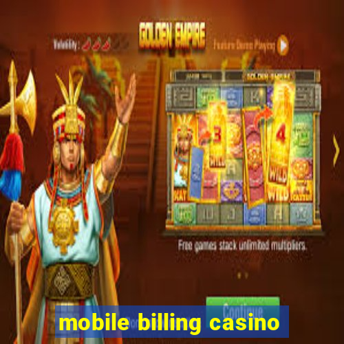 mobile billing casino