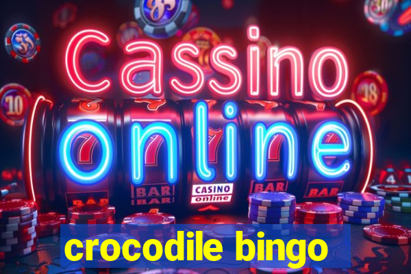 crocodile bingo