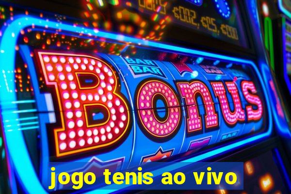 jogo tenis ao vivo