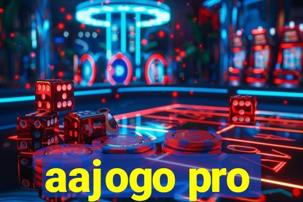 aajogo pro