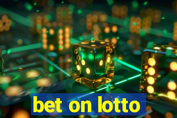 bet on lotto