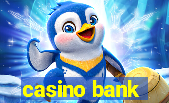 casino bank