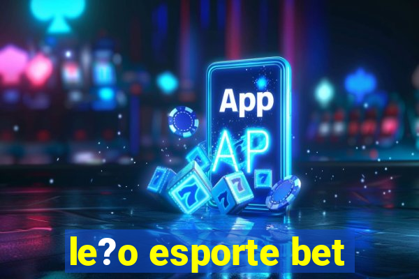 le?o esporte bet