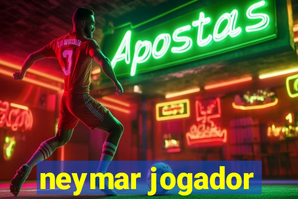 neymar jogador