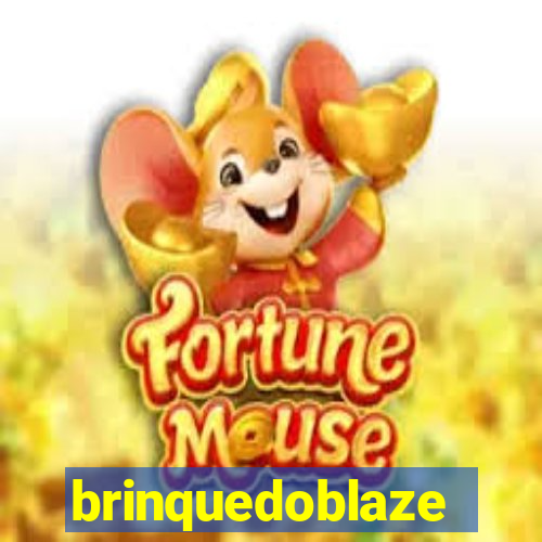 brinquedoblaze