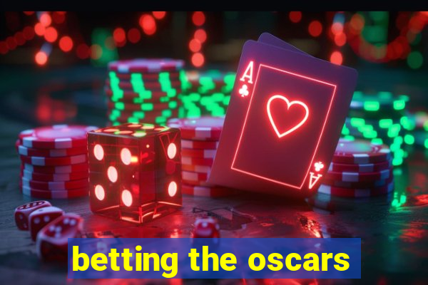 betting the oscars