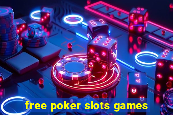 free poker slots games