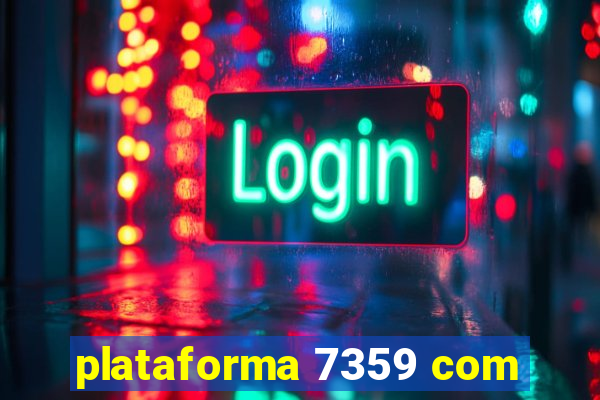 plataforma 7359 com