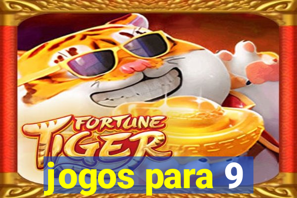 jogos para 9