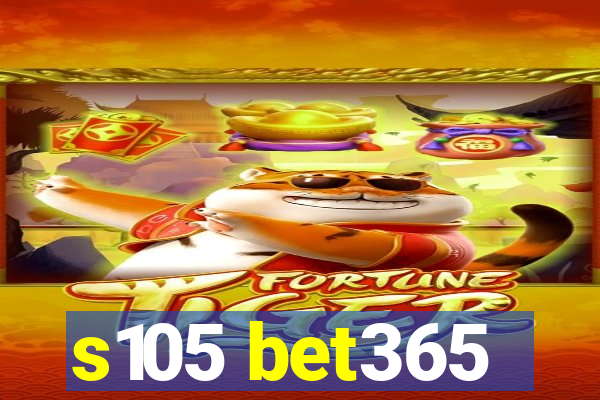 s105 bet365