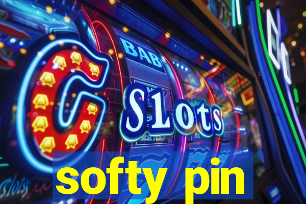 softy pin