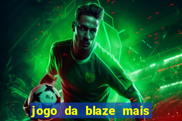 jogo da blaze mais facil de ganhar