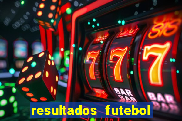 resultados futebol ao vivo bet365