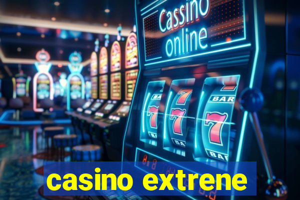 casino extrene