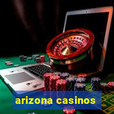 arizona casinos