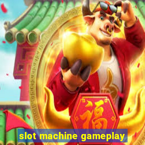 slot machine gameplay