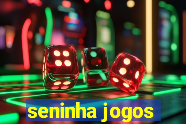 seninha jogos