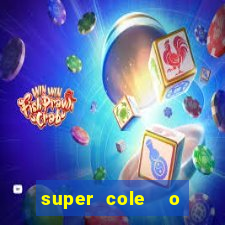 super cole  o 7784 jogos para pc download